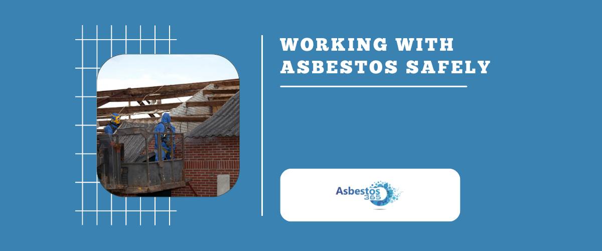 Working With Asbestos Safely